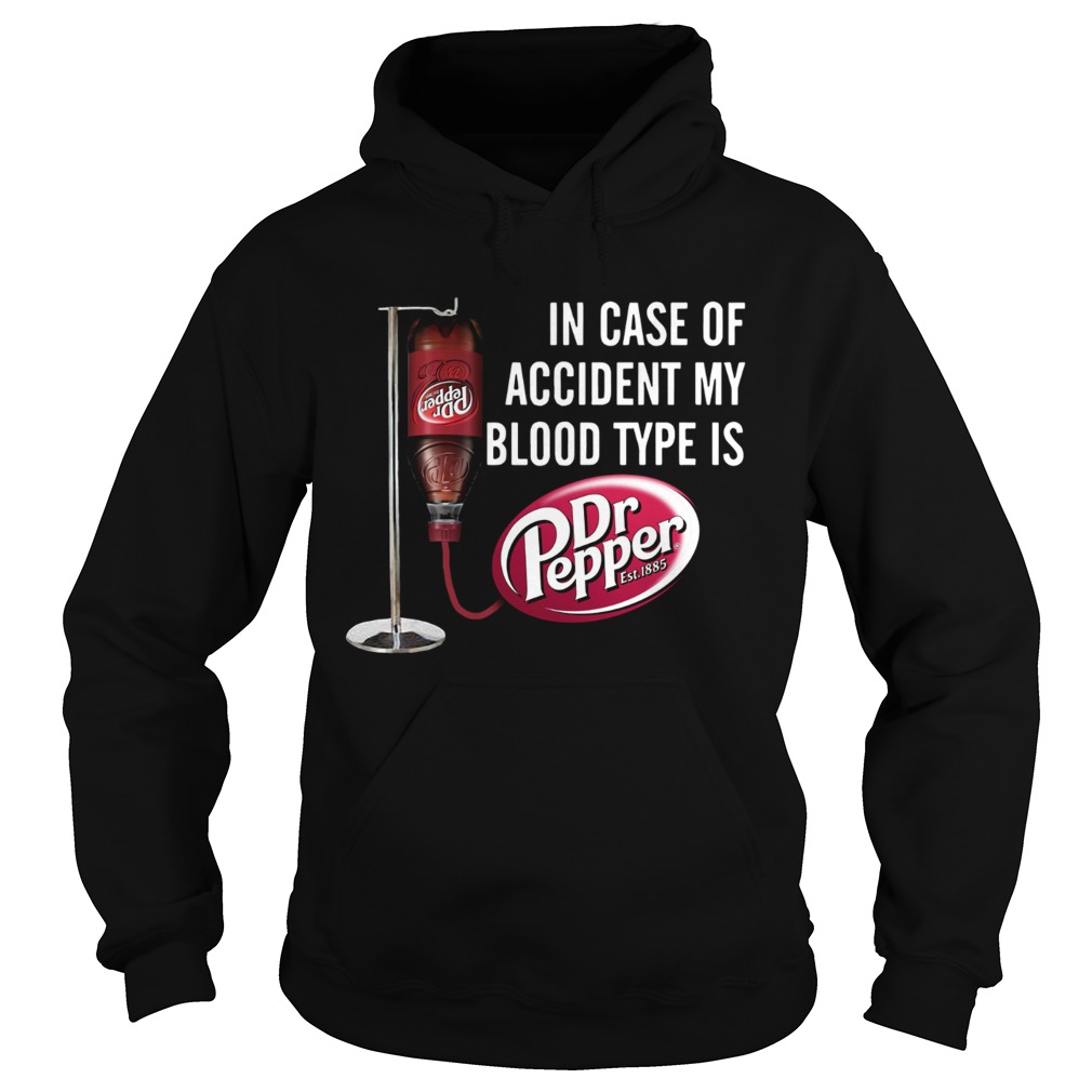 https://tshirtclassic.com/in-case-of-accident-my-blood-type-is-dr-pepper-hoodie-2
