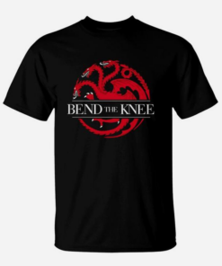 Bend the knee shirt