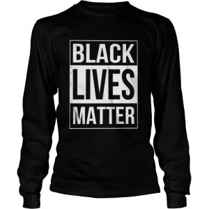 Black Lives Matter LongsLeeve Tee