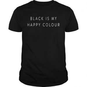 Black is my happy colour Guys
