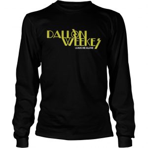 Dallon Weekes Leave Me Alone LongsLeeve Tee