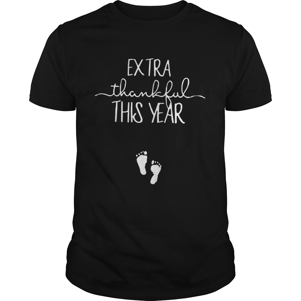 Extra Thankful This Year Shirt 
