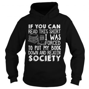 If You Can Read This Book Lovers Novel Reading Funny hoodie