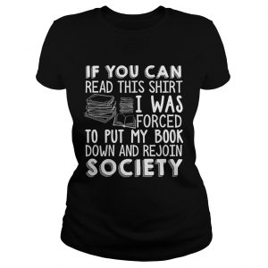 If You Can Read This Book Lovers Novel Reading Funny ladies tee