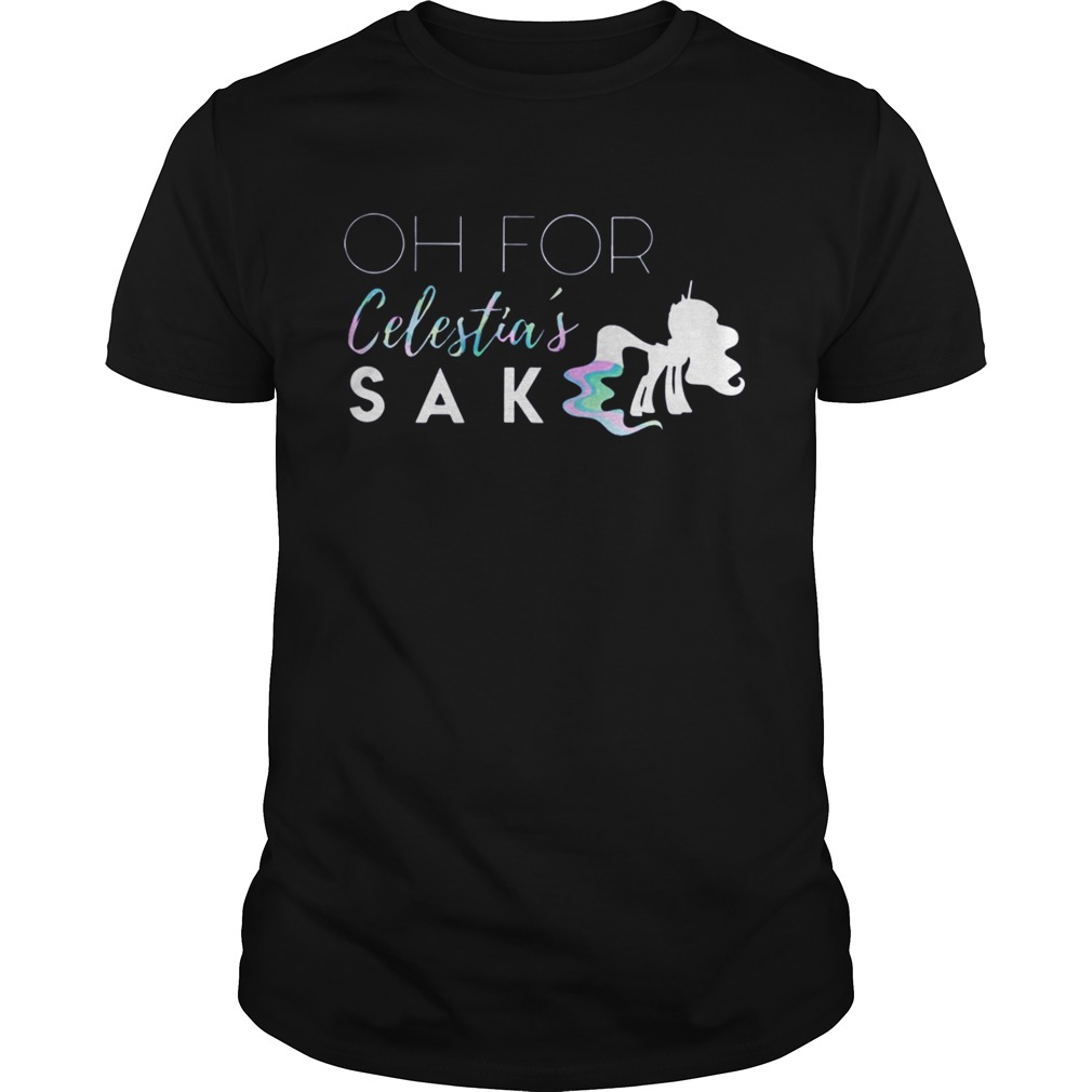 Oh For Celestia’s Sake Shirt