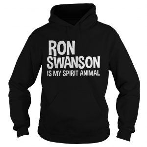 Ron Swanson is my spirit animal Hoodie