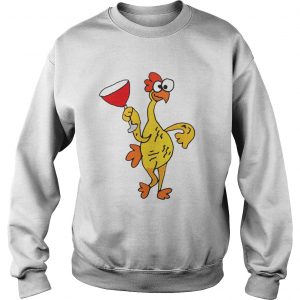 Rubber Chicken Dancing With Red Wine Glass Sweatshirt