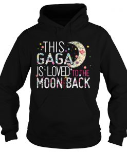This Gigi is loved to the moon and back Hoodie