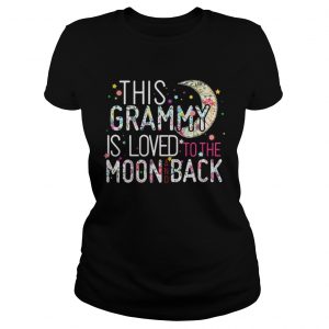  This Grammy is loved to the moon and back Ladies Tee