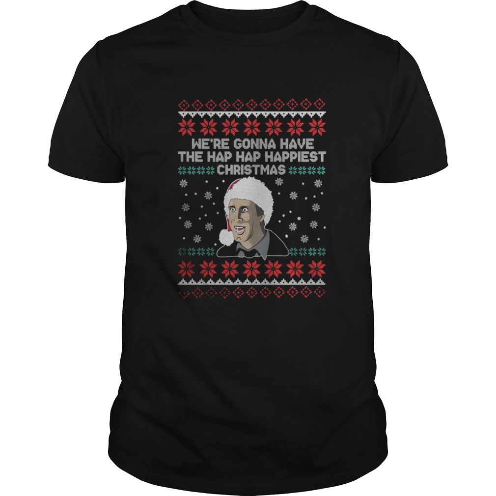 We’re gonna have the hap hap happiest Christmas sweatshirt