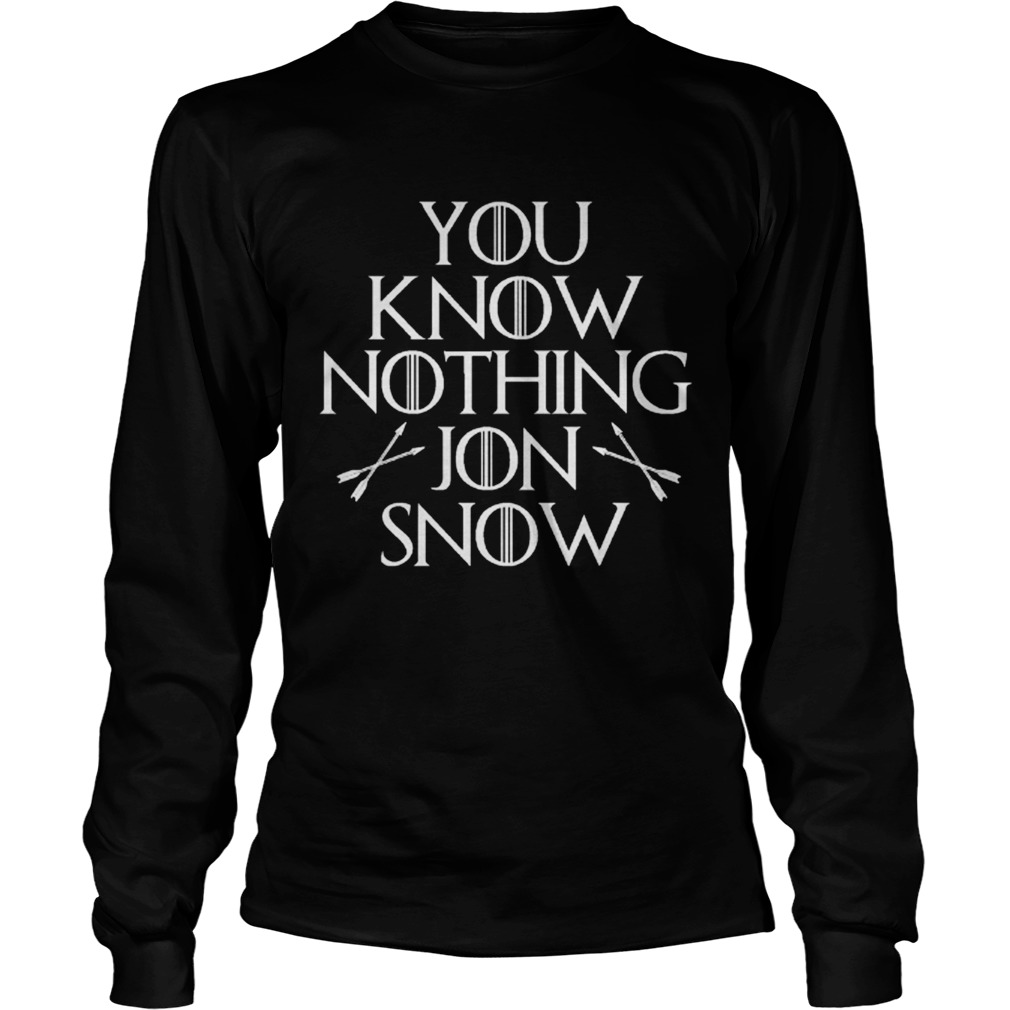 YOU KNOW,TSHIRT YOU KNOW NOTHING JON SNOW T SHIRT GAME OF THRONES INSPIRED