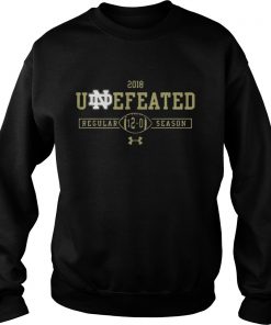 2018 Notre Dame Fighting Irish undefeated regular 12-0 season Sweatshirt