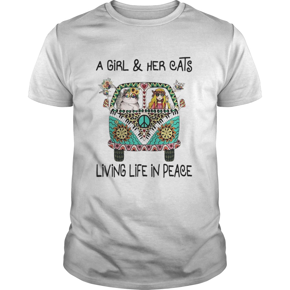 A girl and her cats living life in peace shirt