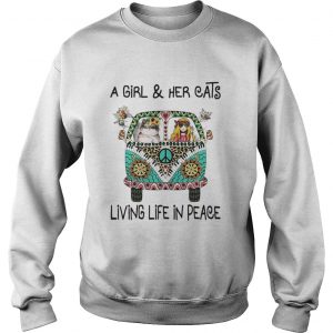 A girl and her cats living life in peace Sweatshirt