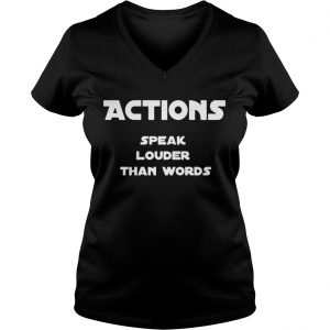 Actions Speak Louder Than Words Vneck