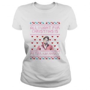 All I Want For Christmas Is Peter Kavinsky Christmas Ladies Tee