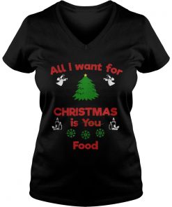 All I Want For Christmas Is You Food Vneck