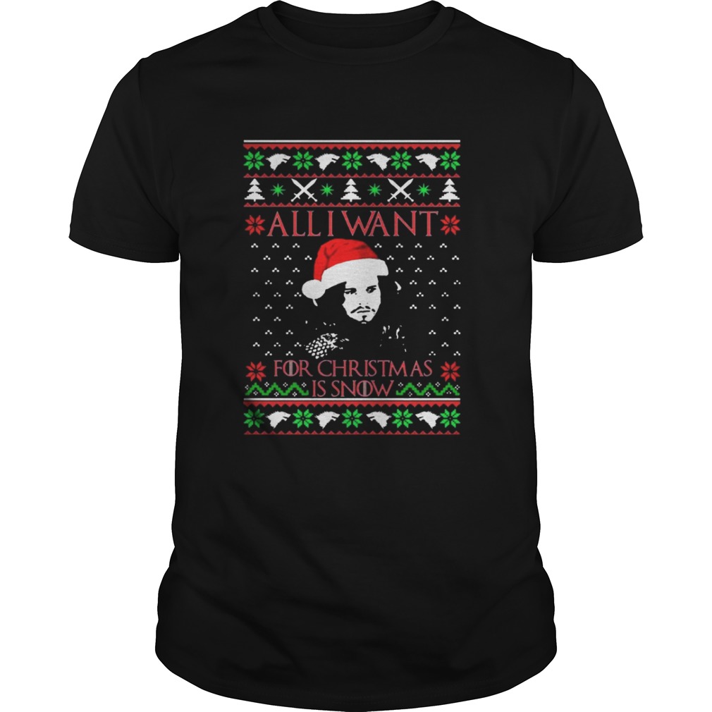 All I want for Christmas is Snow sweatshirt