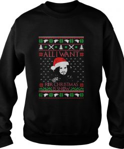 All I want for Christmas is Snow Sweatshirt