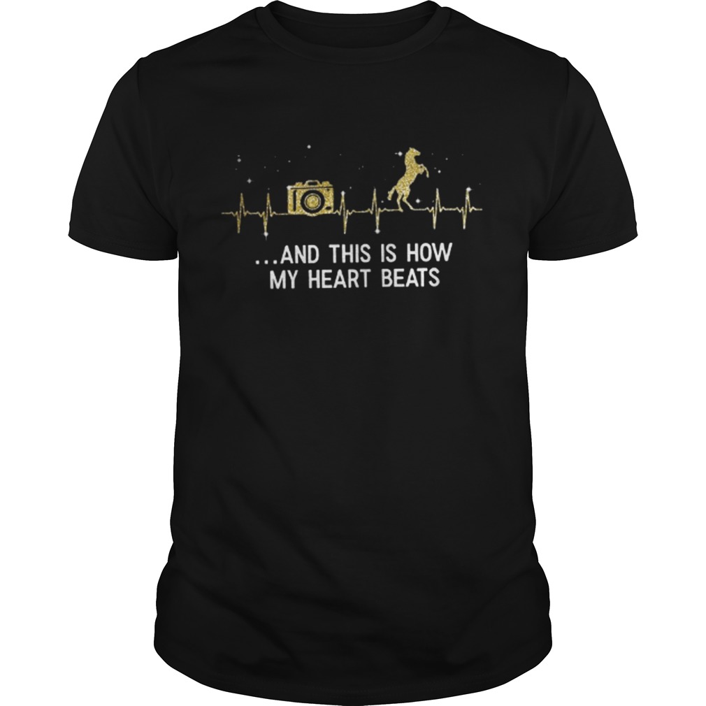 And this is how my heart beats shirt