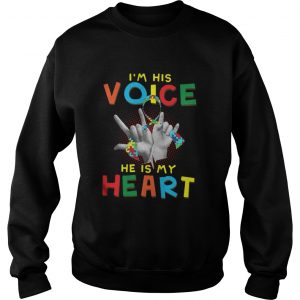 Autism I am his voice he is in my heart Sweatshirt