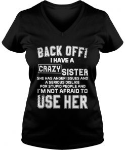 Black off I have a crazy Sister she has Anger issues and a serious dislike for Vneck