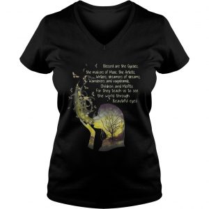 Blessed are the gypsies the makers of music the artists writers Vneck