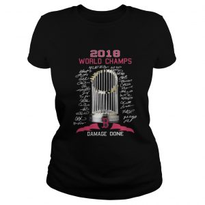Boston Red Sox 2018 world champs damage done Ladies Tee