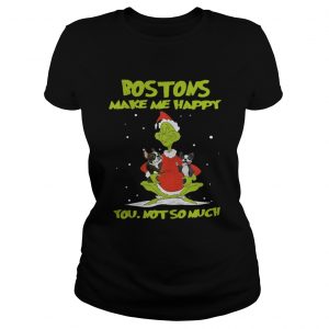 Bostons Make Me Happy You Not So Much Ladies Tee