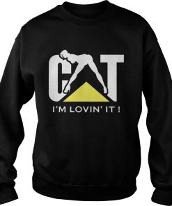 Cat I’m lovin’ it Sweatshirt
