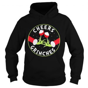 Cheers Grinches Christmas Hoodie
