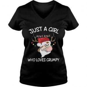 Christmas Grumpy Reindeer Just A Girl Who Loves Grumpy Vneck