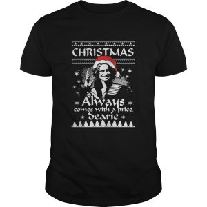 Christmas always comes with a price Dearie Guys