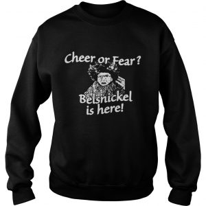 Christmas cheer or fear Belsnickel is here Sweatshirt
