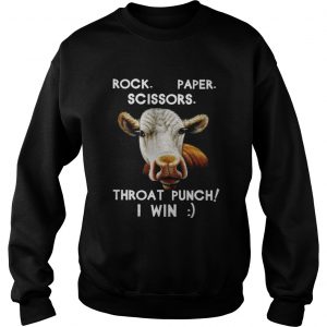 Cow Rock paper scissors throat punch I win Sweatshirt