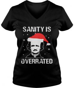 Edgar Allan Poe Sanity is overrated Christmas Vneck