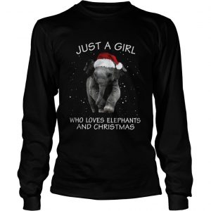Elephants Hat Just a girl who loves Elephants and christmas Longsleeve tee