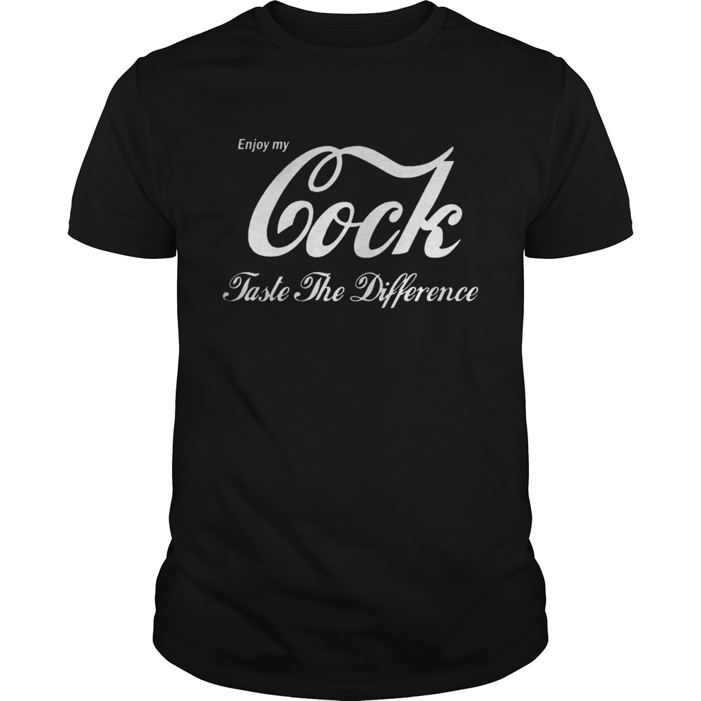 Enjoy my Cock taste the difference Christmas shirt
