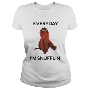 Everyday I’m Snufflin Ladies Tee
