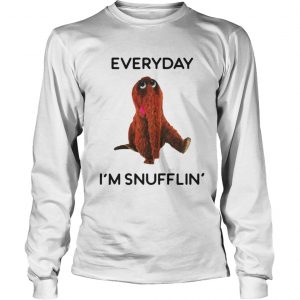 Everyday I’m Snufflin Longsleeve Tee