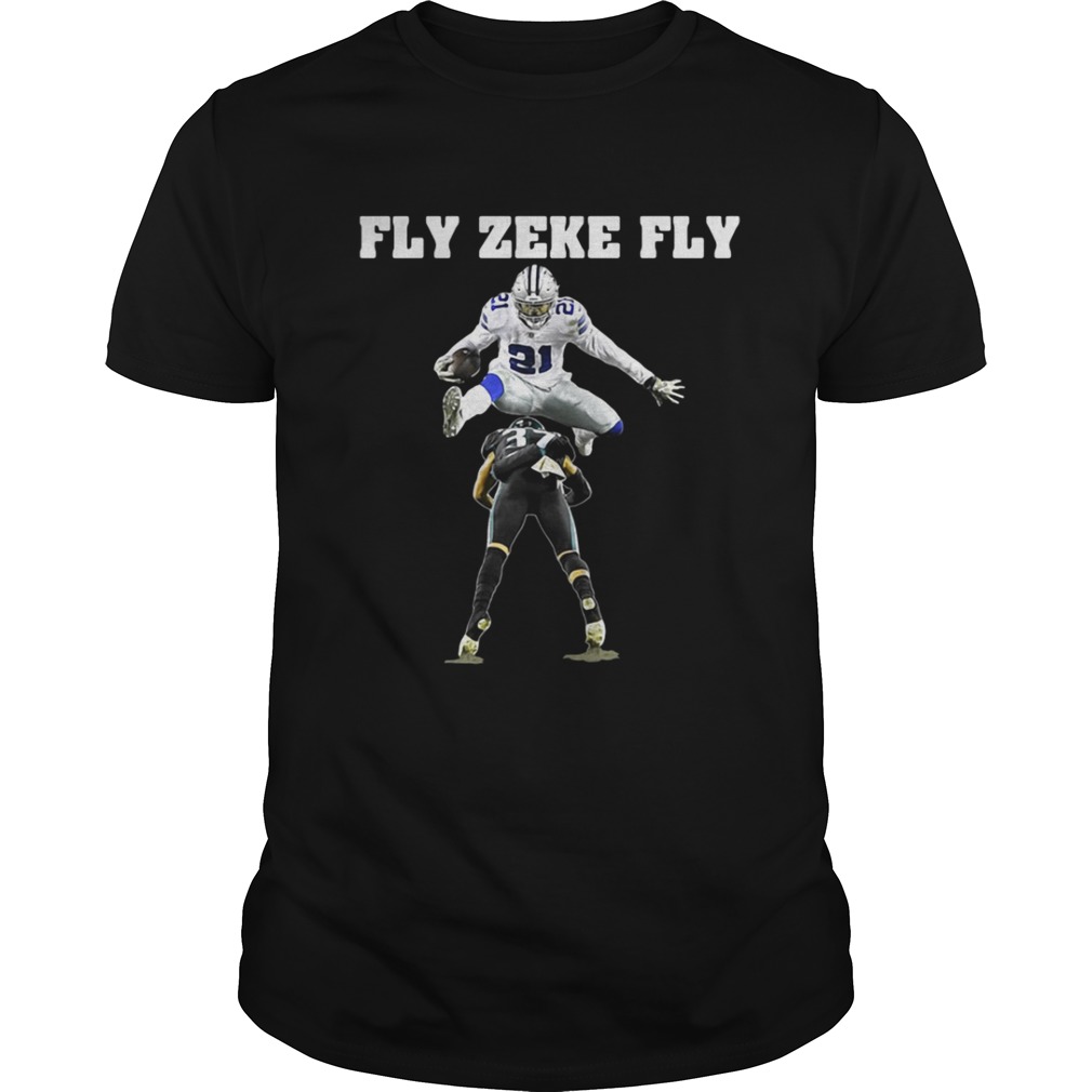 Ezekiel Elliott Fly Zeke Fly Dallas Cowboys shirt