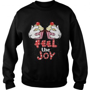 Feel The Joy Funny Cupcake Christmas Shirt Sweat Sweatshirt