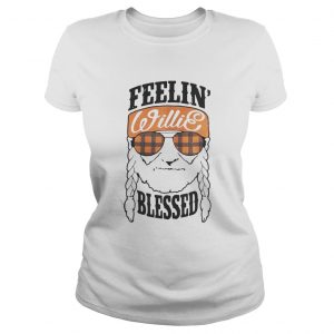 Feelin Willie blesssed Ladies Tee
