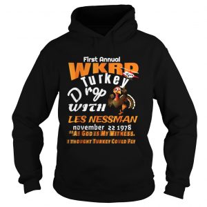 First Annual WKRP Turkey Drop As God is My Witness Hoodie