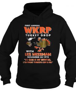 First Annual WKRP Turkey Drops With Les Nessman Hoodie