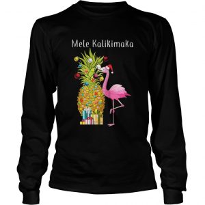 Flamingo peneapple Christmas tree Mele Kalikimaka Longsleeve Tee