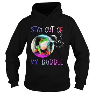 Frog stay out of my bubble Hoodie