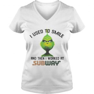 Ginch I used smile and then I worked at Subway Vneck