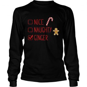 Gingerbread nice naughty ginger Christmas Longsleeve Tee