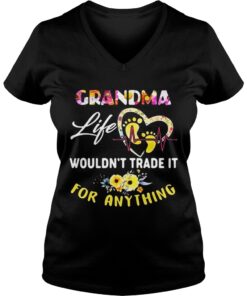 Grandma life wouldn’t trade it for anything Vneck